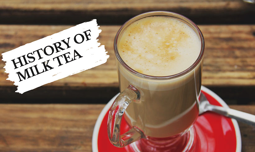 History of Milk Tea