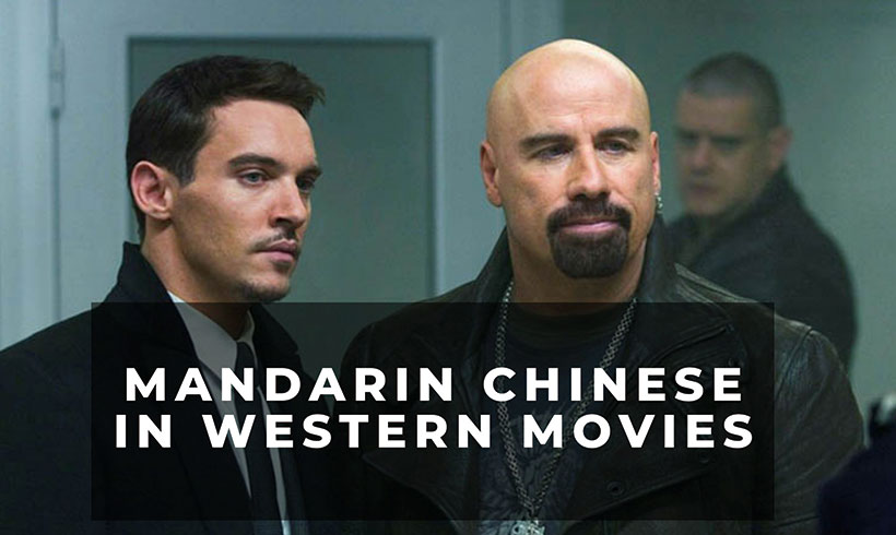 Mandarin Chinese in Western Movies, Part II