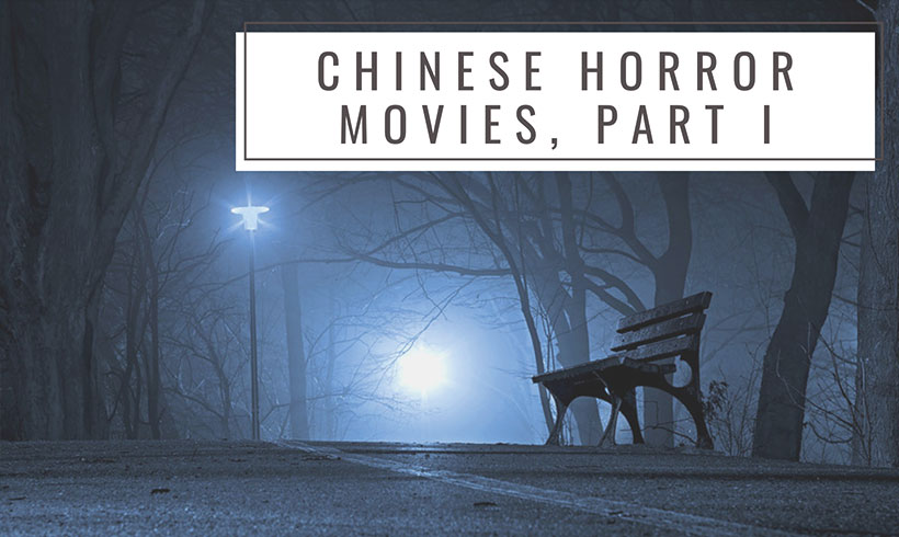 Top Chinese Horror Movies