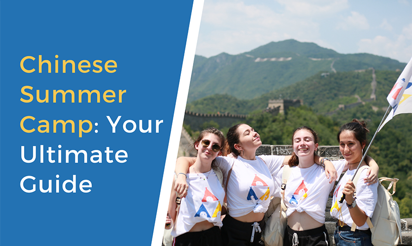 Chinese Summer Camp: Your Ultimate Guide