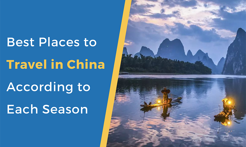 Best Places to Travel in China According to Each Season